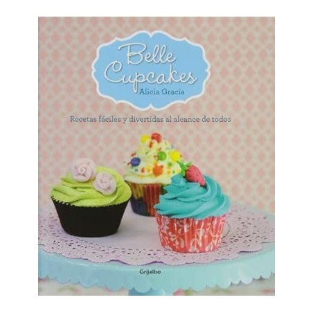 Libro Belle Cupcakes | Cupcakes decorados paso a paso