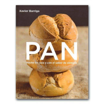 Libro Pan, hecho en casa y con el sabor de siempre Xabier Barriga