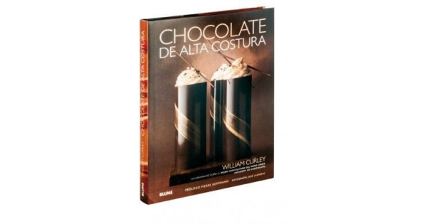 Libro Chocolate Alta Costura de William Curley