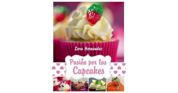 Libro Pasión por los Cupcakes