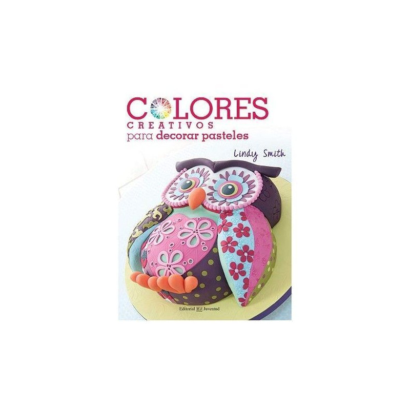 Libro Colores Creativos para Decorar Pasteles Lindy Smith