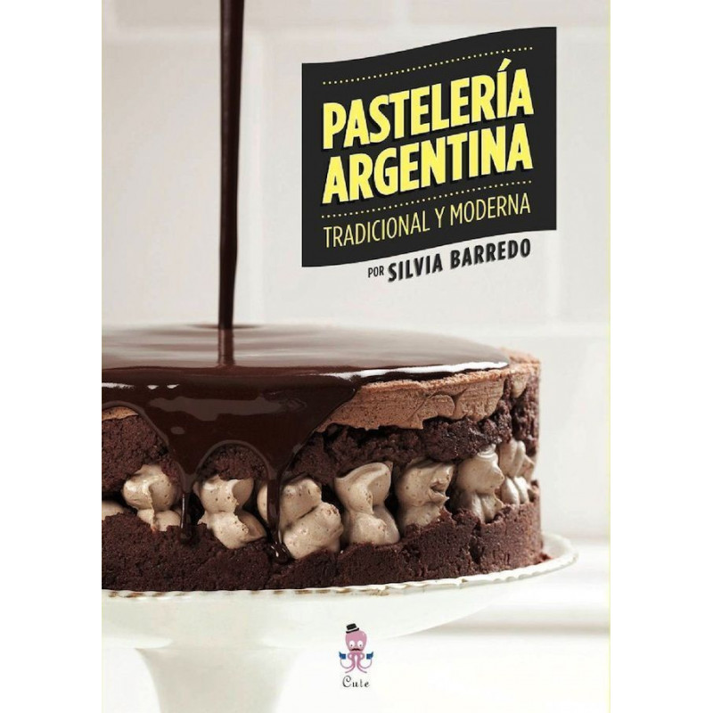 Libro Pastelería Argentina por Silvia Barredo