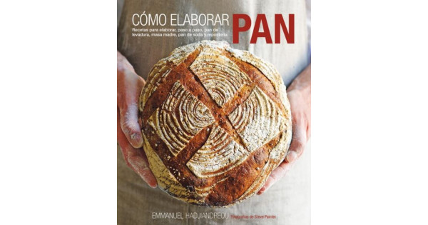 Libro Como Elaborar Pan por Emmanuel Hadjiandreou