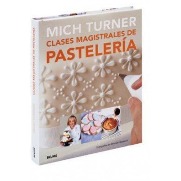 Libro Clases Magistrales de Pastelería por Mich Thurner